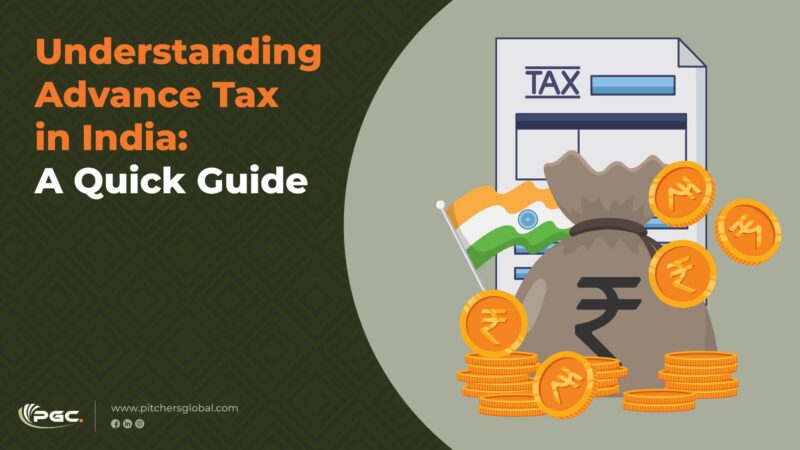 Understanding Advance Tax in India A Quick Guide