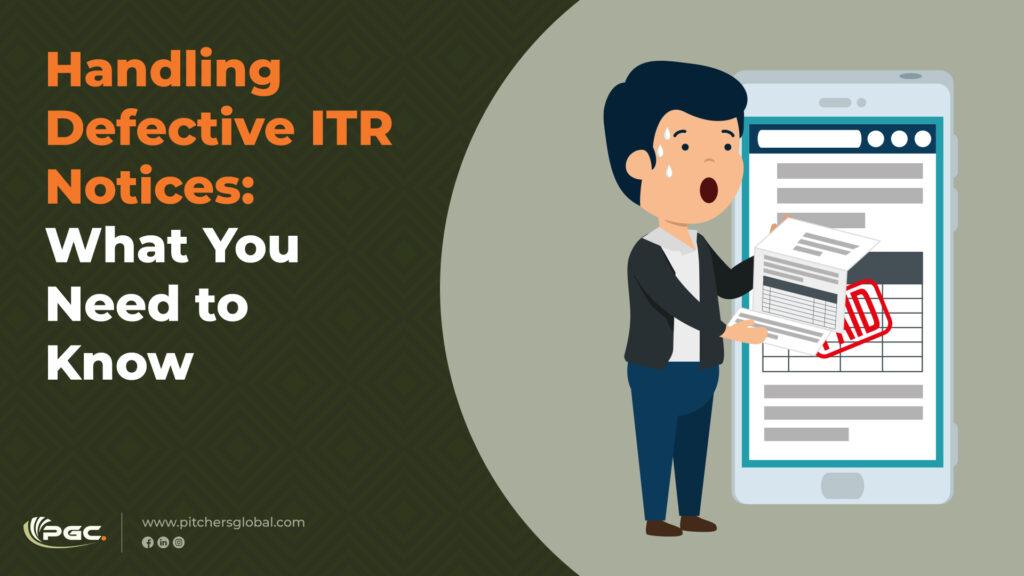 Handling Defective ITR Notices What You Need to Know