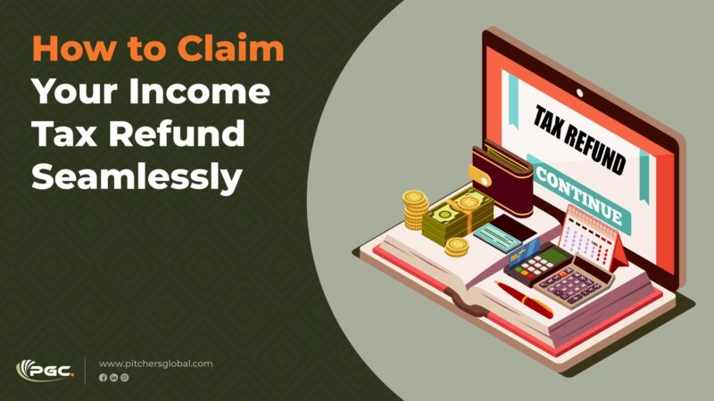 How to Claim Your Income Tax Refund Seamlessly