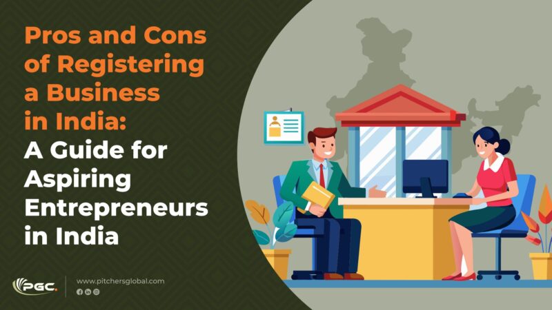 Pros and Cons of Registering a Business in India A Guide for Aspiring Entrepreneurs