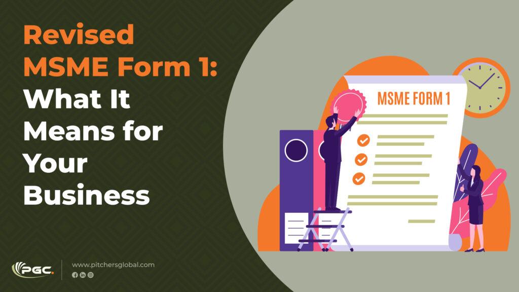 Revised MSME Form 1: What It Means for Your Business
